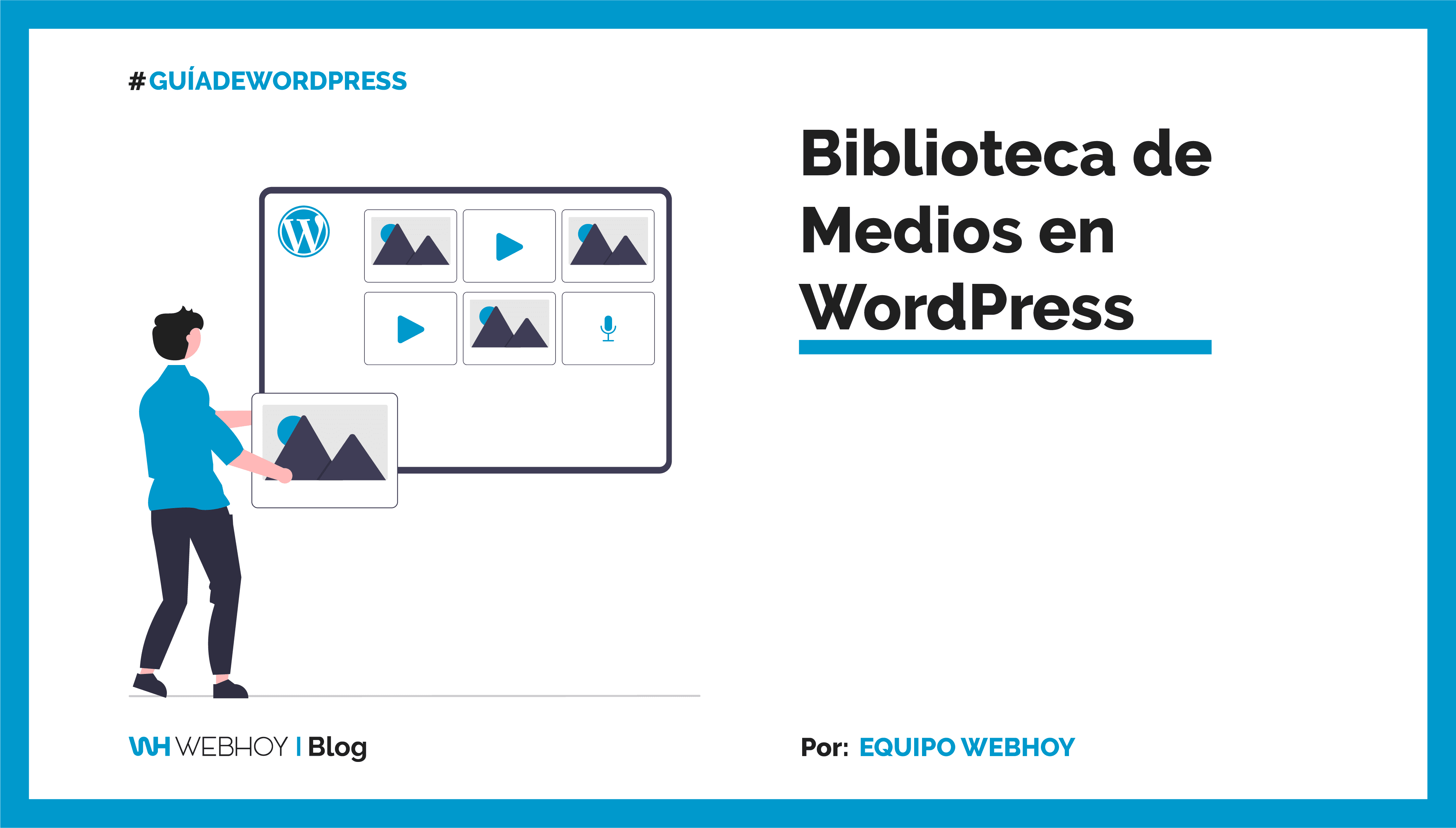 Biblioteca de Medios en WordPress